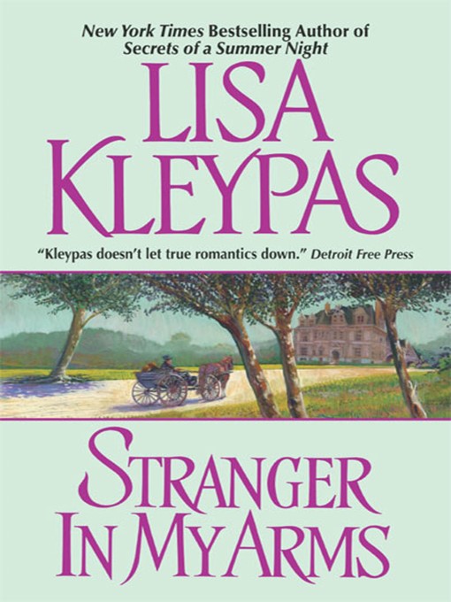 Title details for Stranger in My Arms by Lisa Kleypas - Available